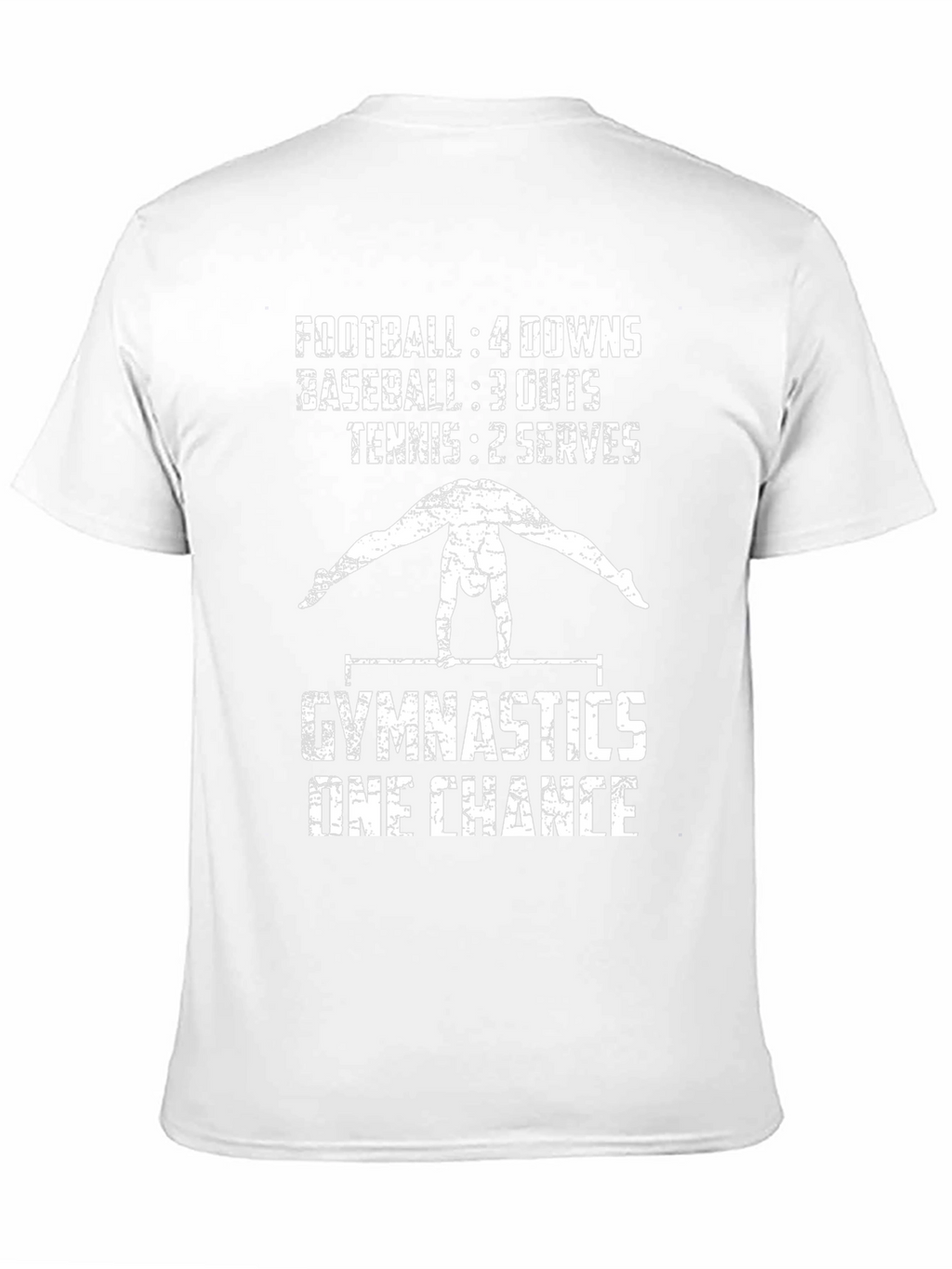 Gymnastics One Chance T-Shirt