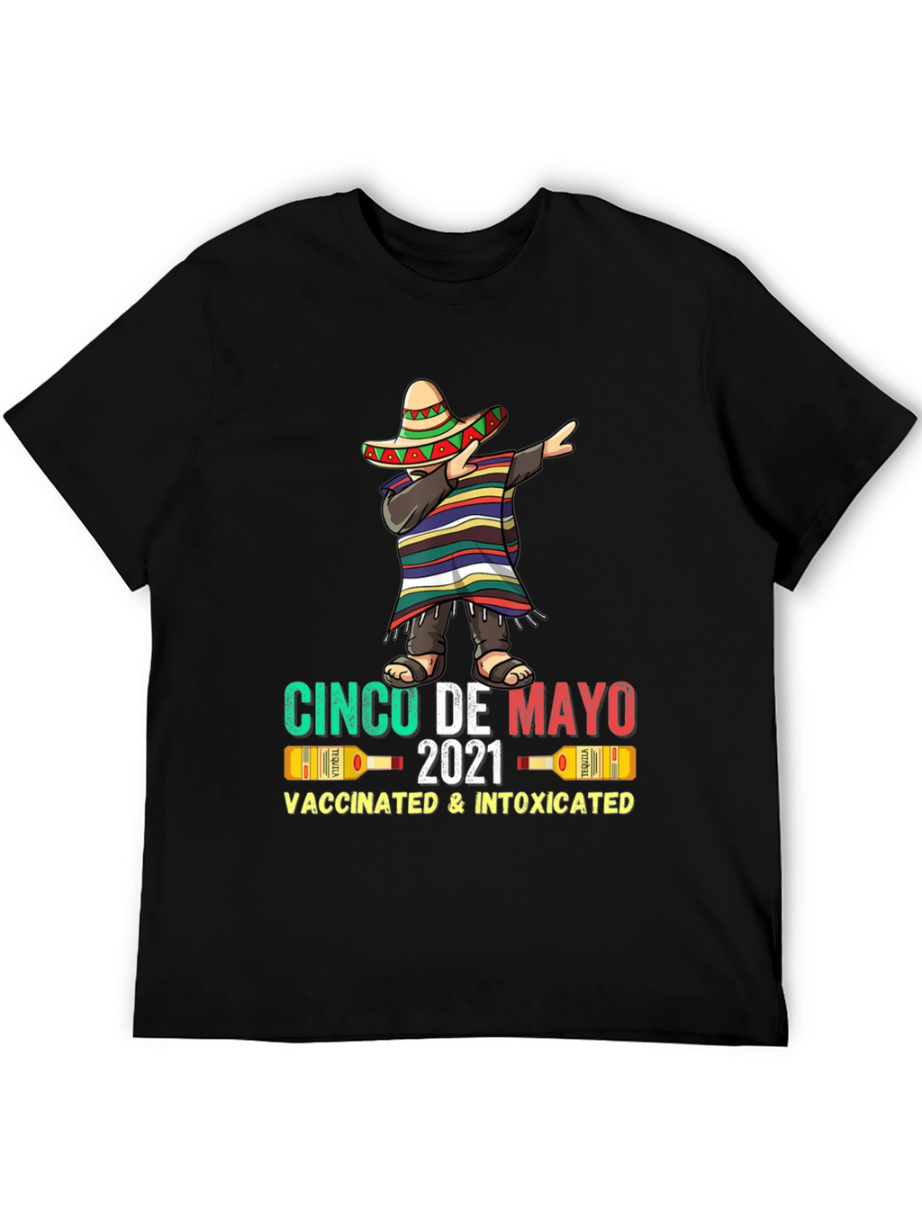 Cinco De Mayo Vaccinated & Intoxicated T-Shirt