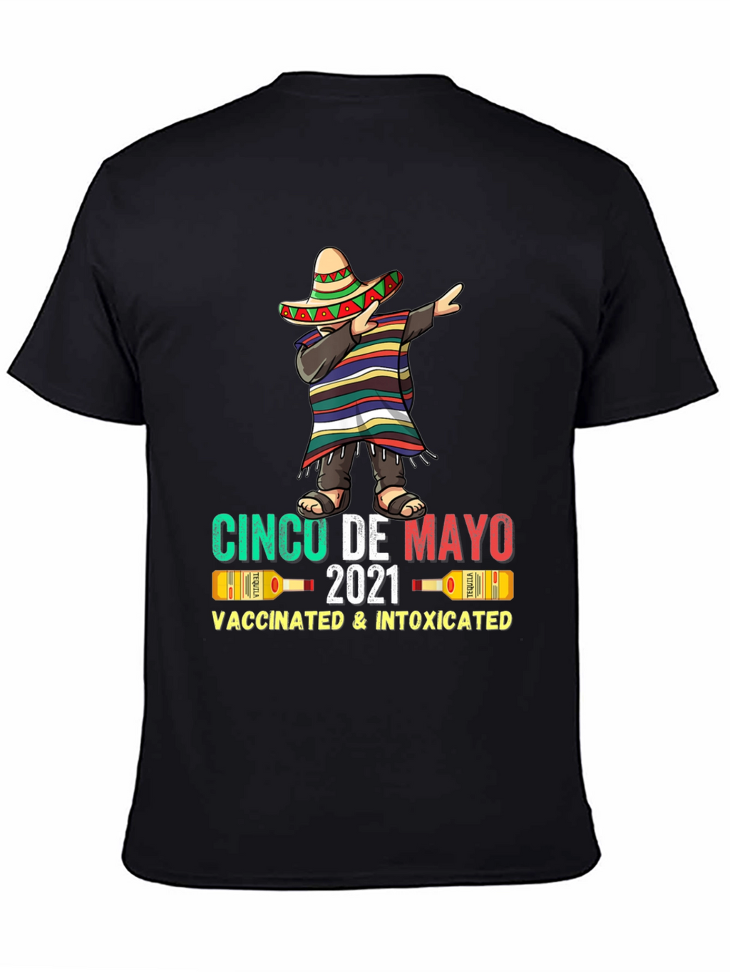 Cinco De Mayo Vaccinated & Intoxicated T-Shirt