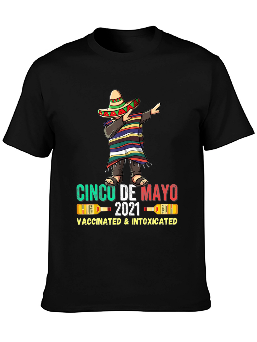 Cinco De Mayo Vaccinated & Intoxicated T-Shirt