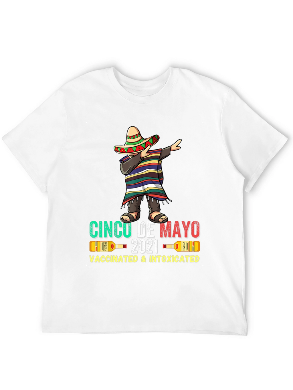 Cinco De Mayo Vaccinated & Intoxicated T-Shirt