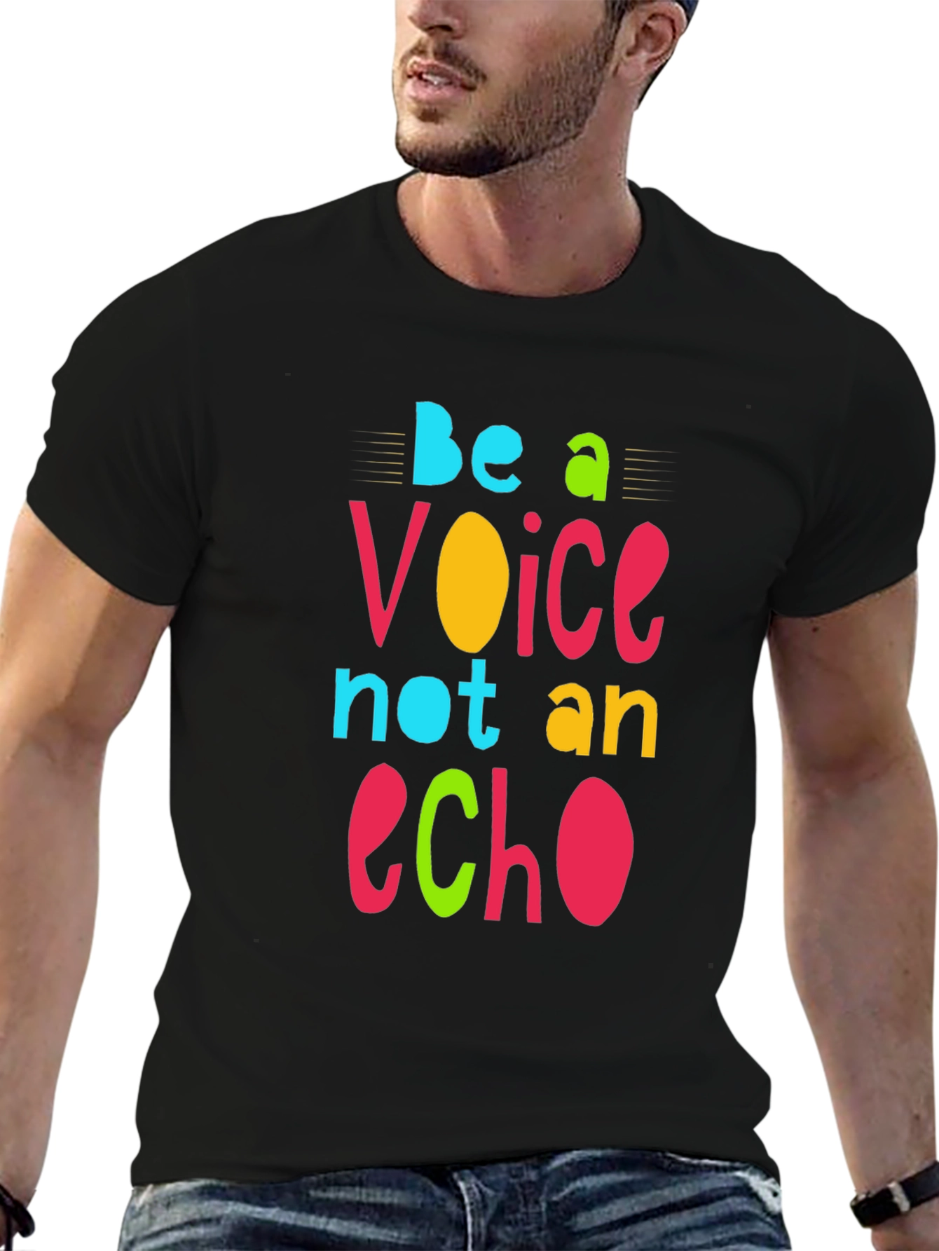 Be a Voice Not an Echo Graphic T-Shirt