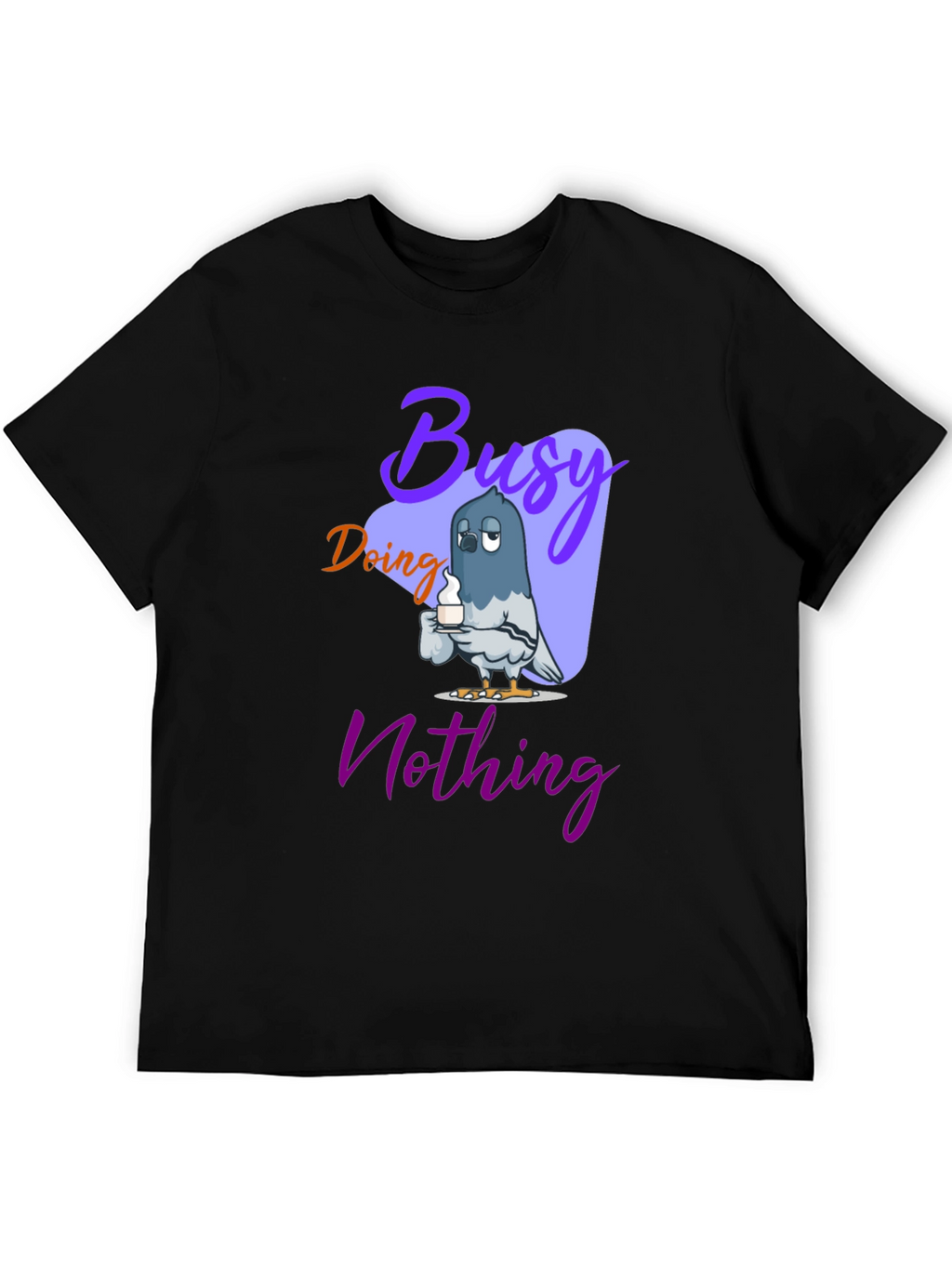 Busy Doing Nothing Graphic T-Shirt