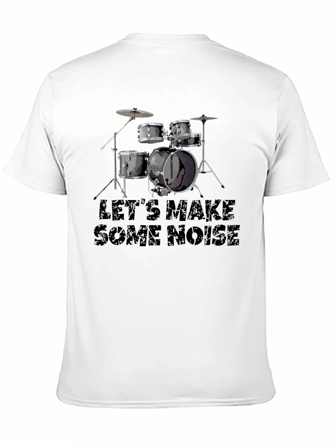 Lets Make Some Noise Black Drum Kit T-Shirt
