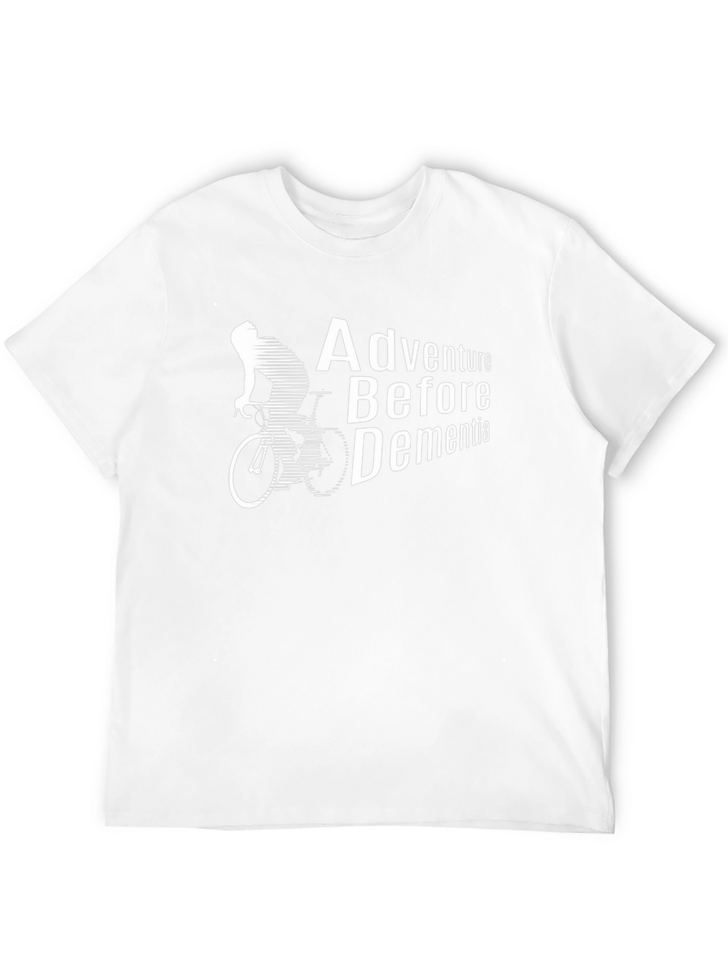 Adventure Before Dementia T-Shirt - Cycling Design
