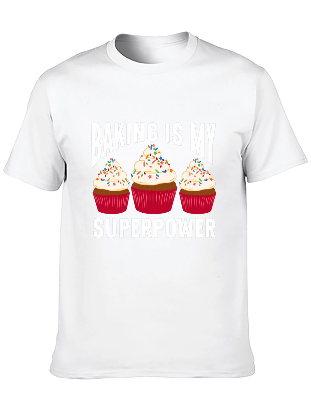 Baking Is My Superpower T-Shirt