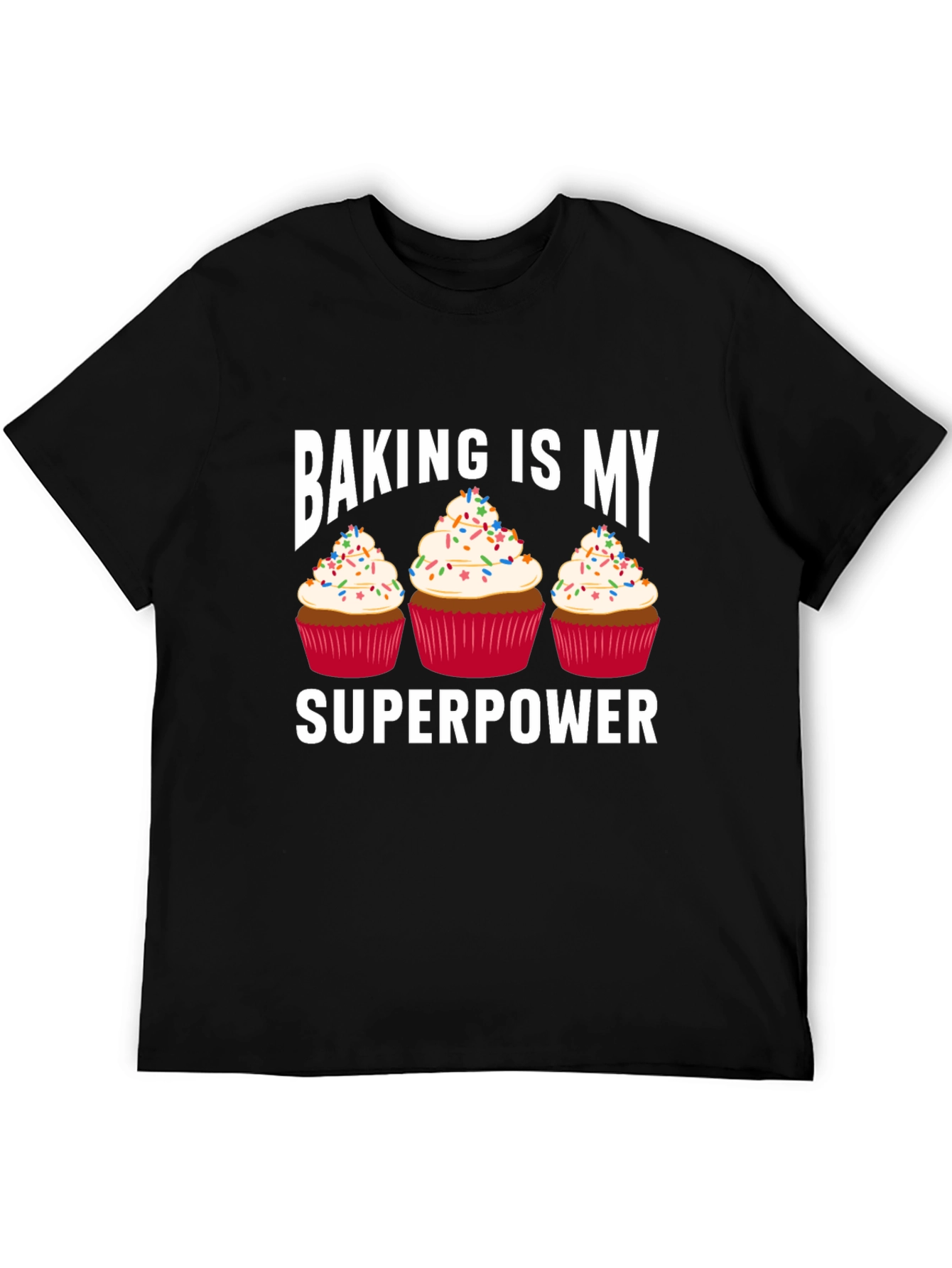 Baking Is My Superpower T-Shirt