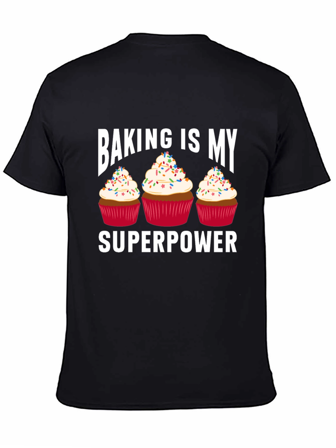 Baking Is My Superpower T-Shirt