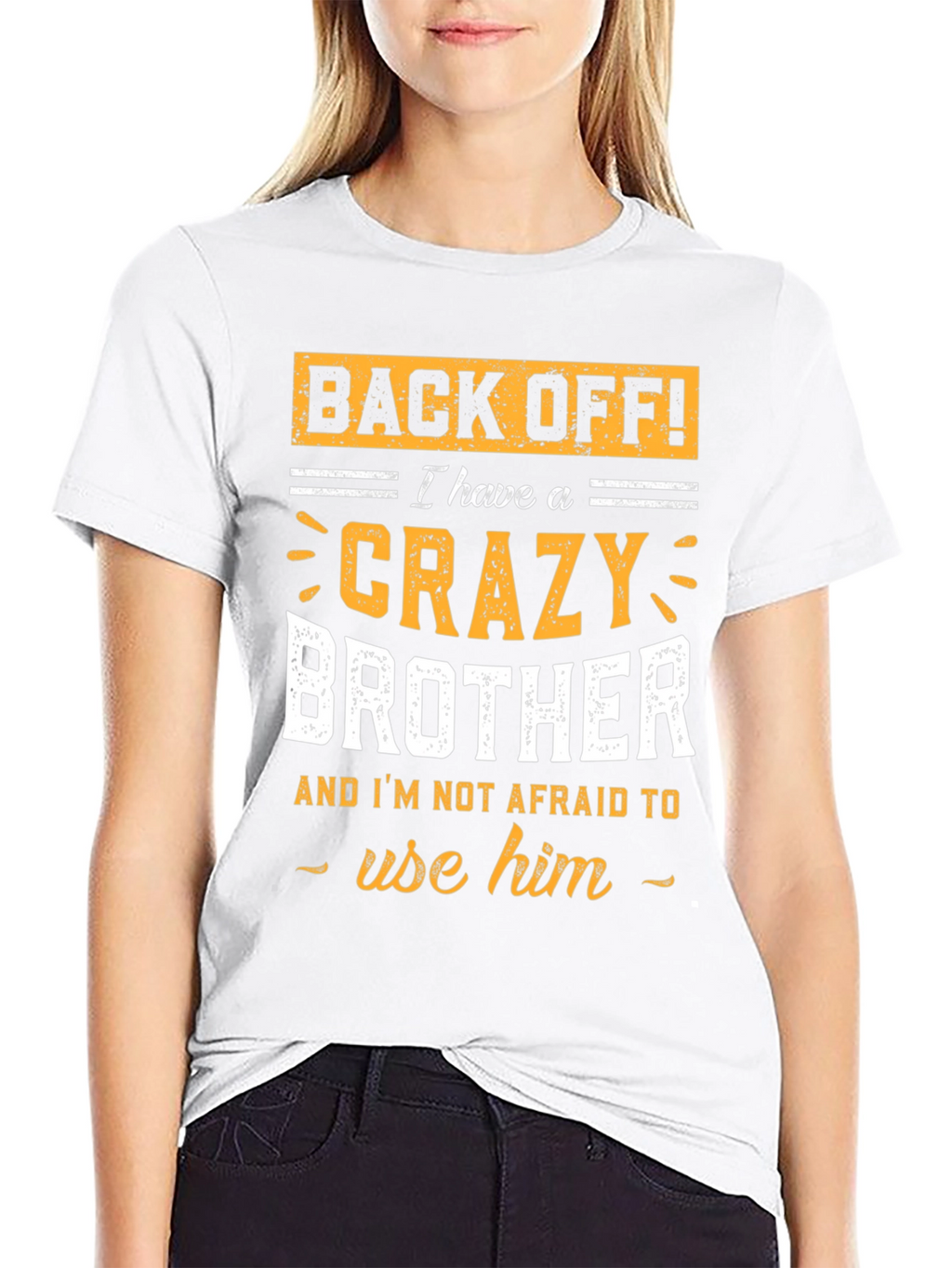 Back Off Crazy Brother Graphic Tee