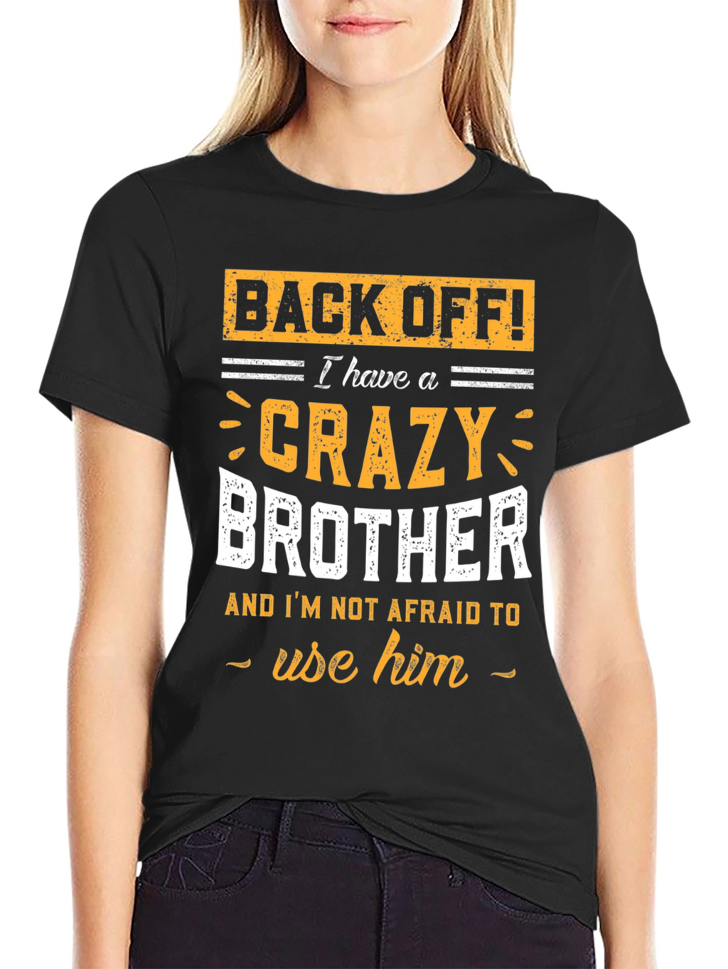 Back Off Crazy Brother Graphic Tee
