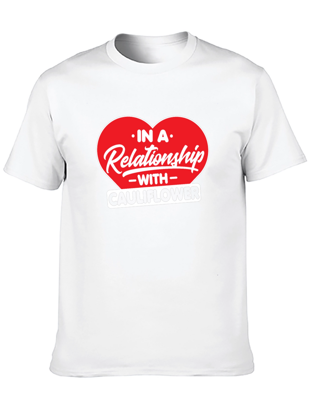 In A Relationship With Cauliflower Graphic Tee