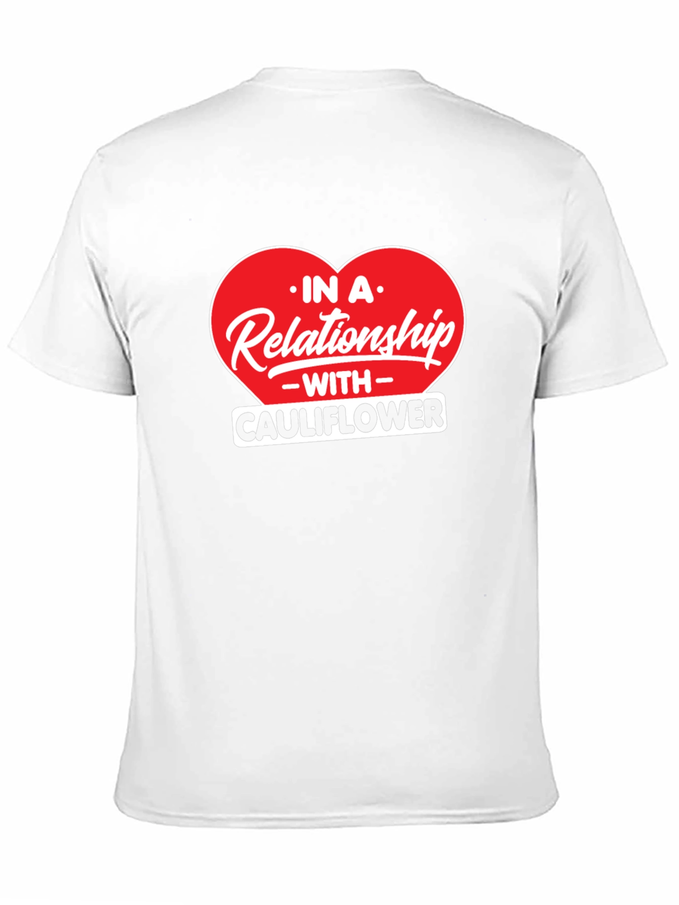 In A Relationship With Cauliflower Graphic Tee