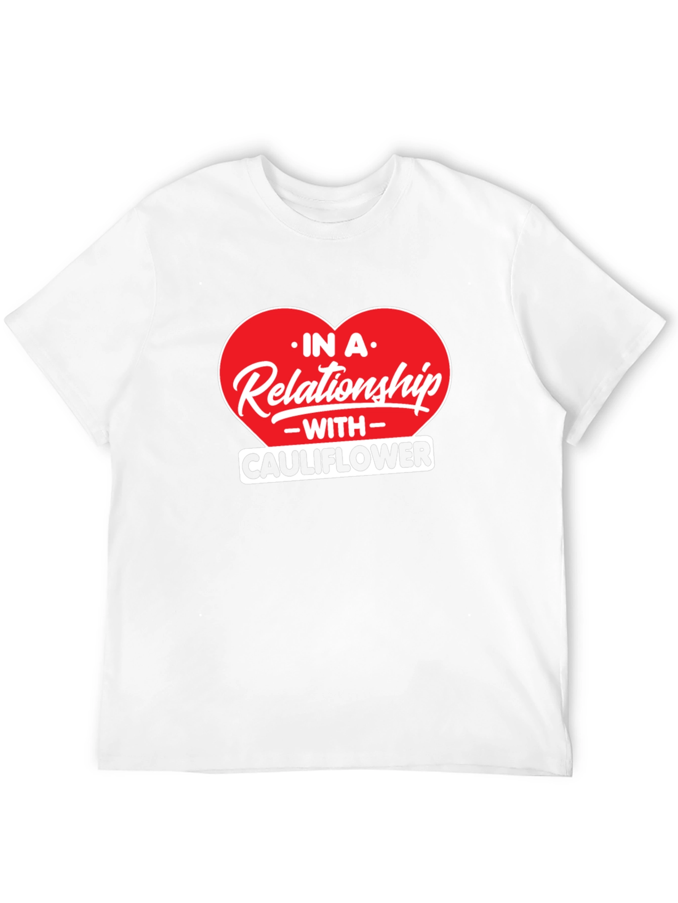 In A Relationship With Cauliflower Graphic Tee
