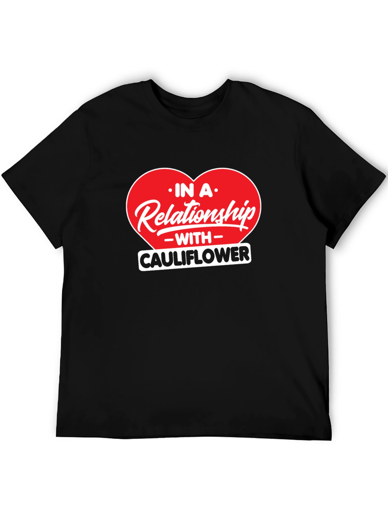 In A Relationship With Cauliflower Graphic Tee
