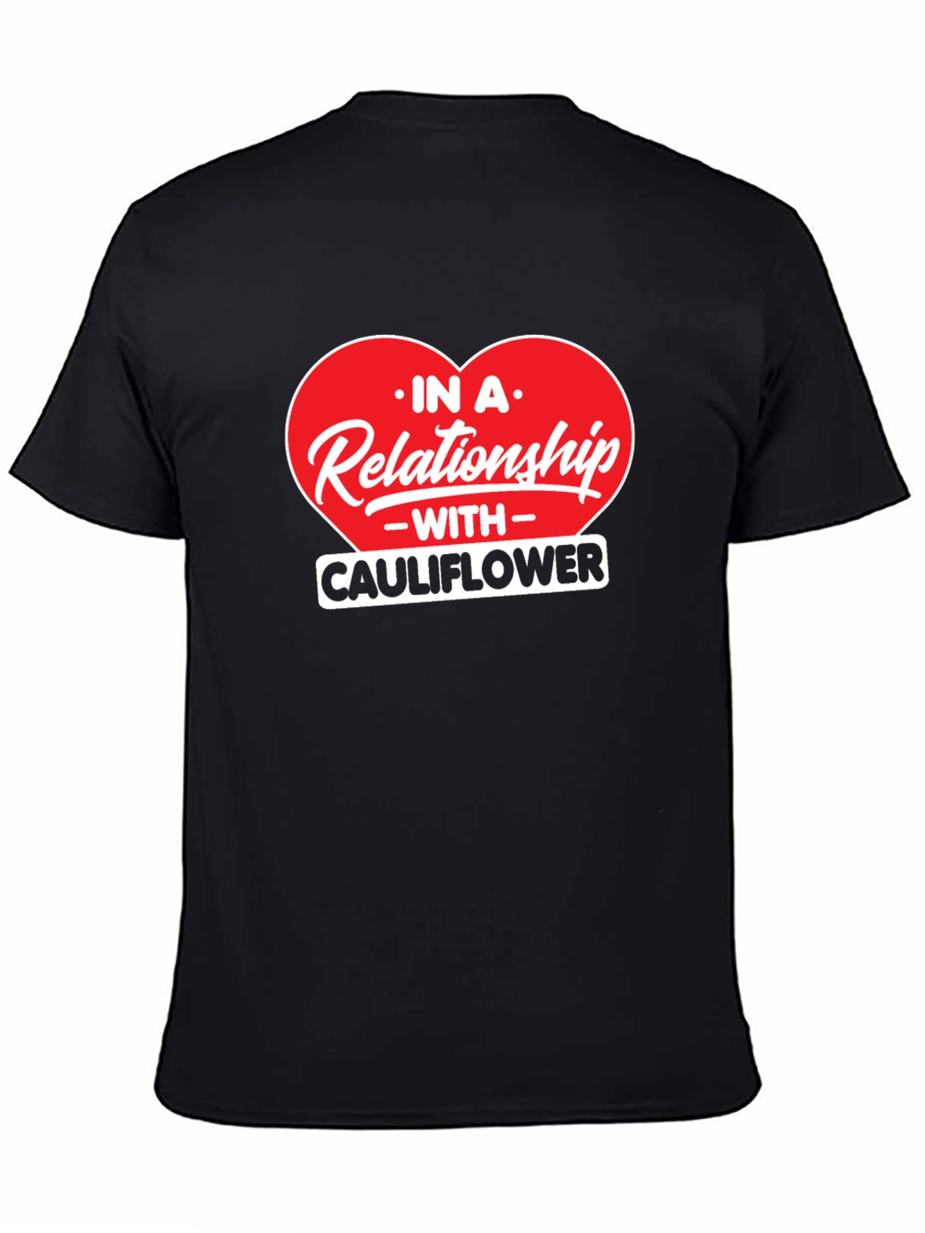In A Relationship With Cauliflower Graphic Tee