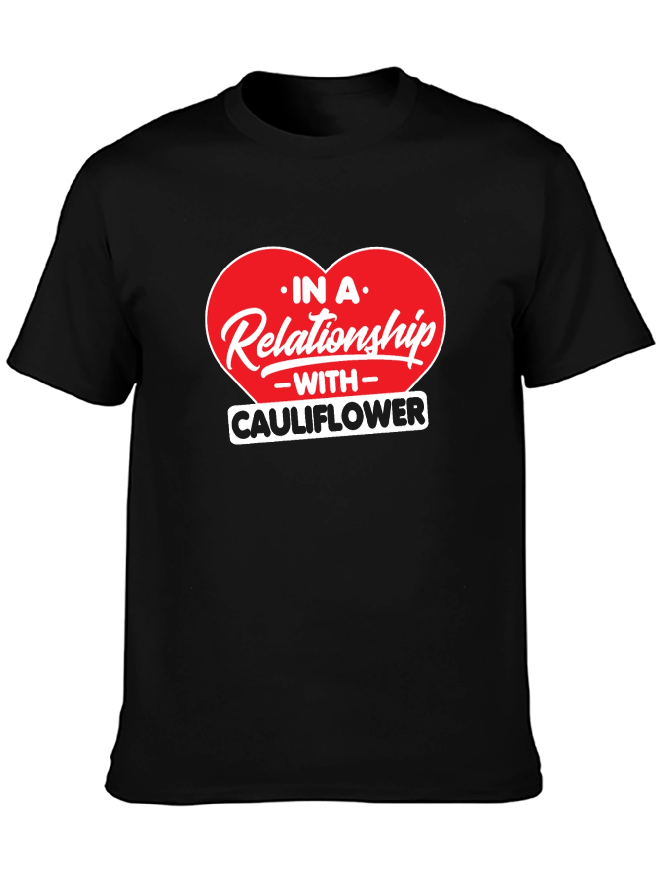 In A Relationship With Cauliflower Graphic Tee