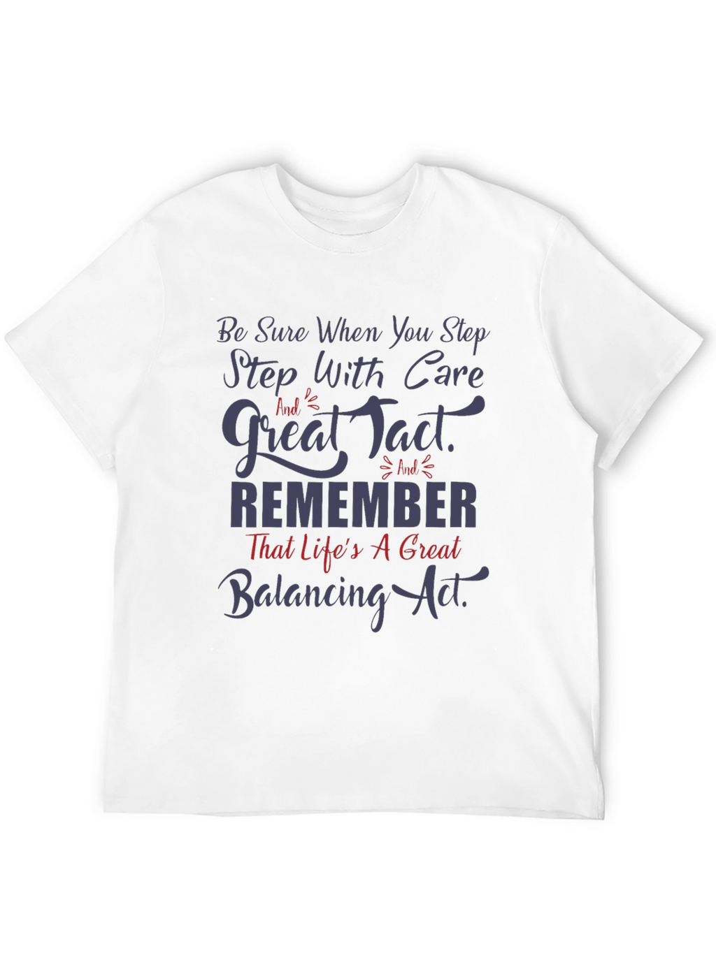 Lifes a Balancing Act Graphic Tee