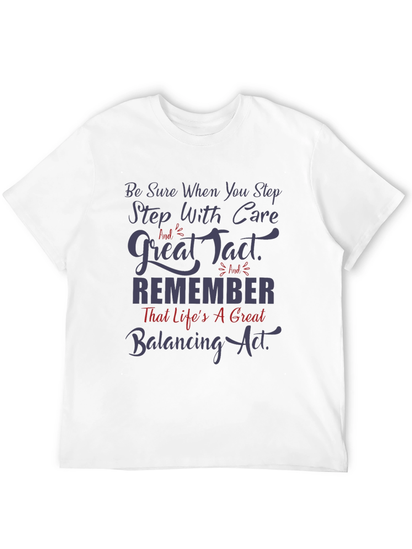 Lifes a Balancing Act Graphic Tee