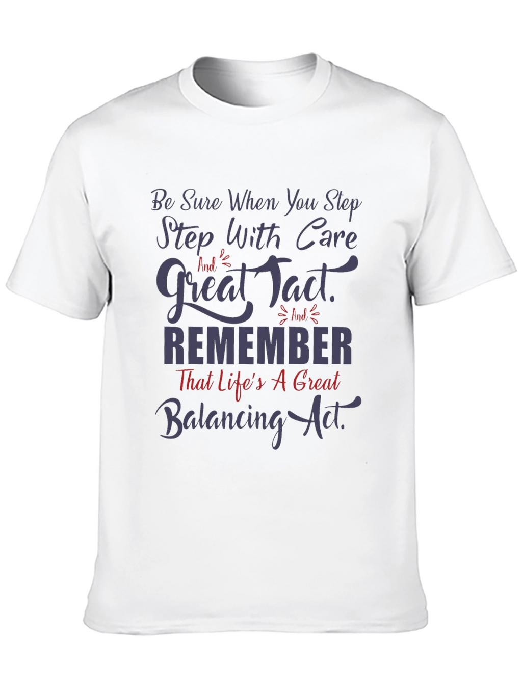 Lifes a Balancing Act Graphic Tee