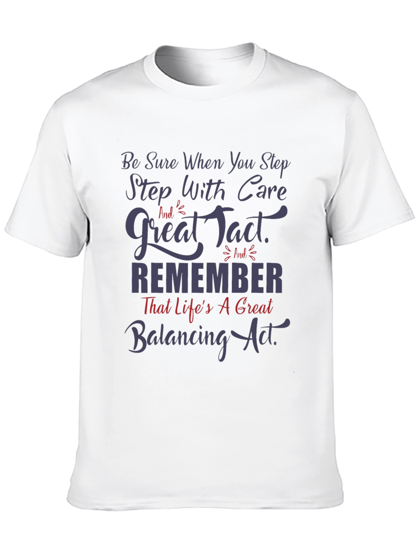 Lifes a Balancing Act Graphic Tee