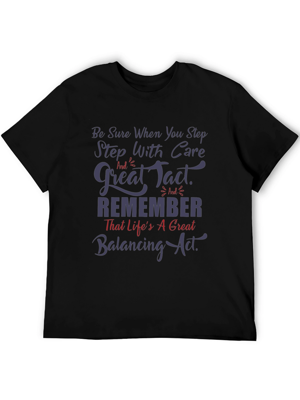 Lifes a Balancing Act Graphic Tee