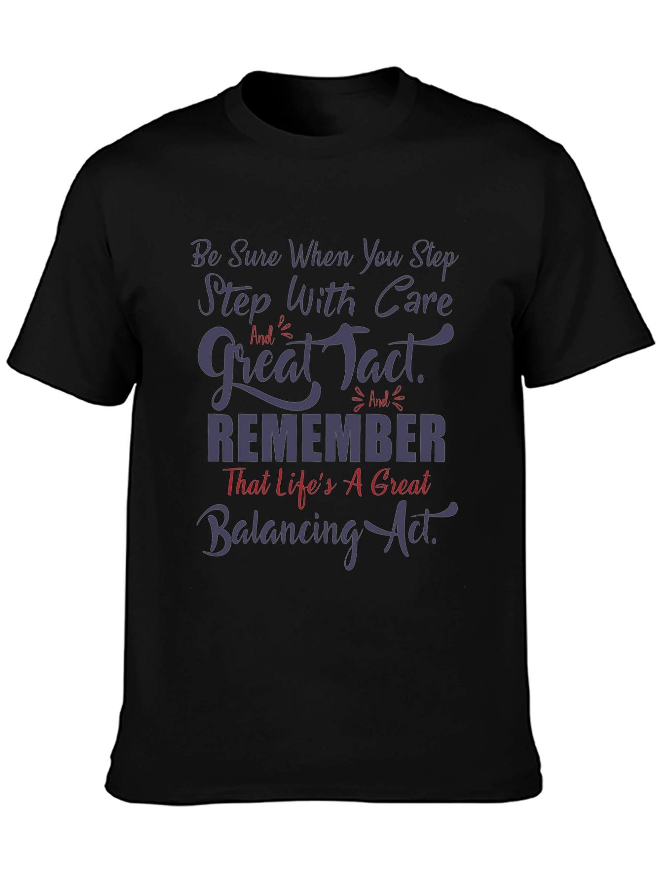 Lifes a Balancing Act Graphic Tee