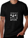 Workout is Fun Not Pain Gym T-Shirt
