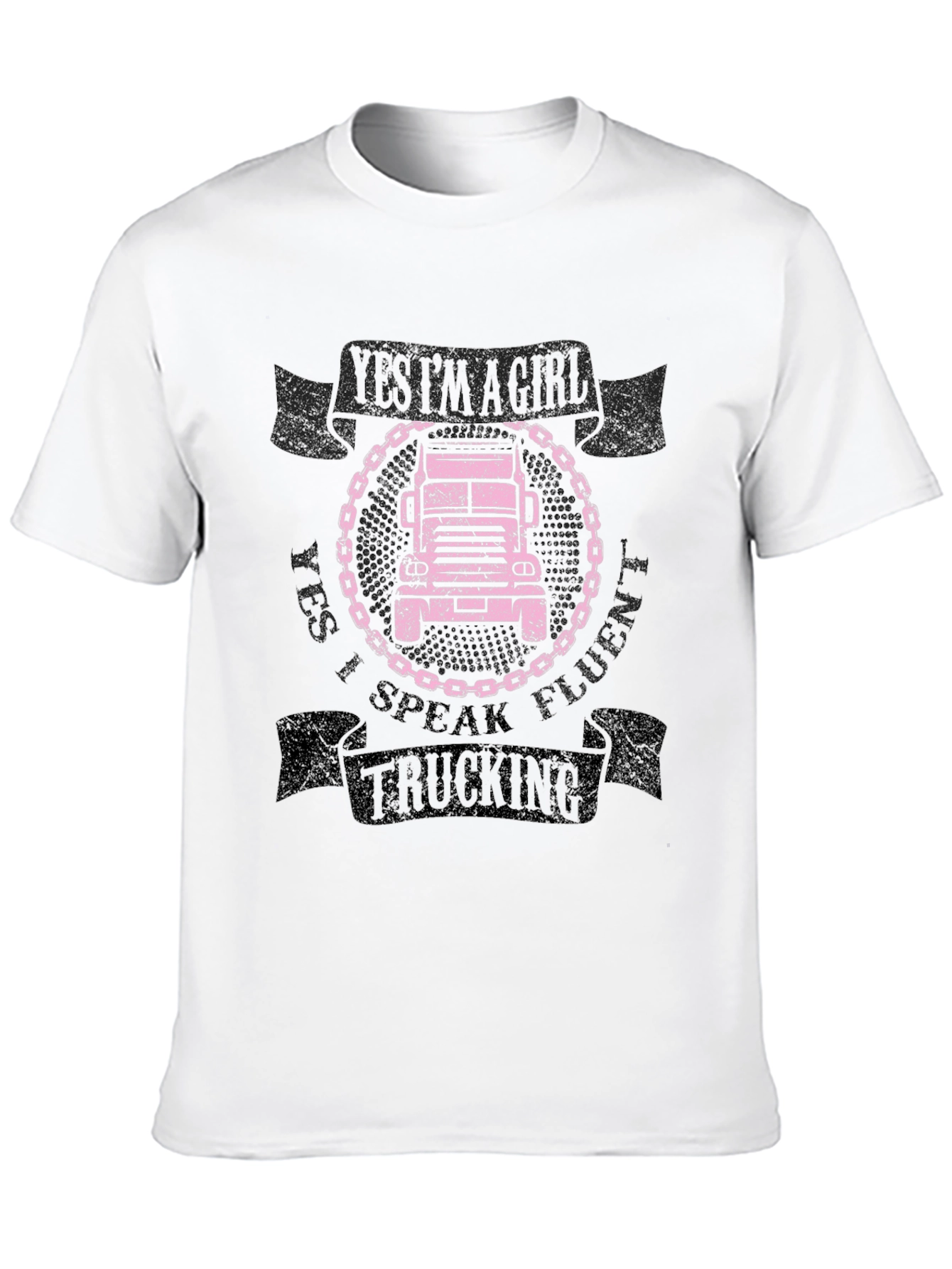 Yes Im A Girl I Speak Fluent Trucking Tee