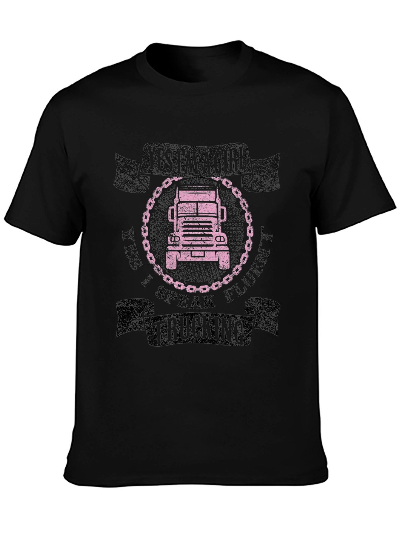 Yes Im A Girl I Speak Fluent Trucking Tee