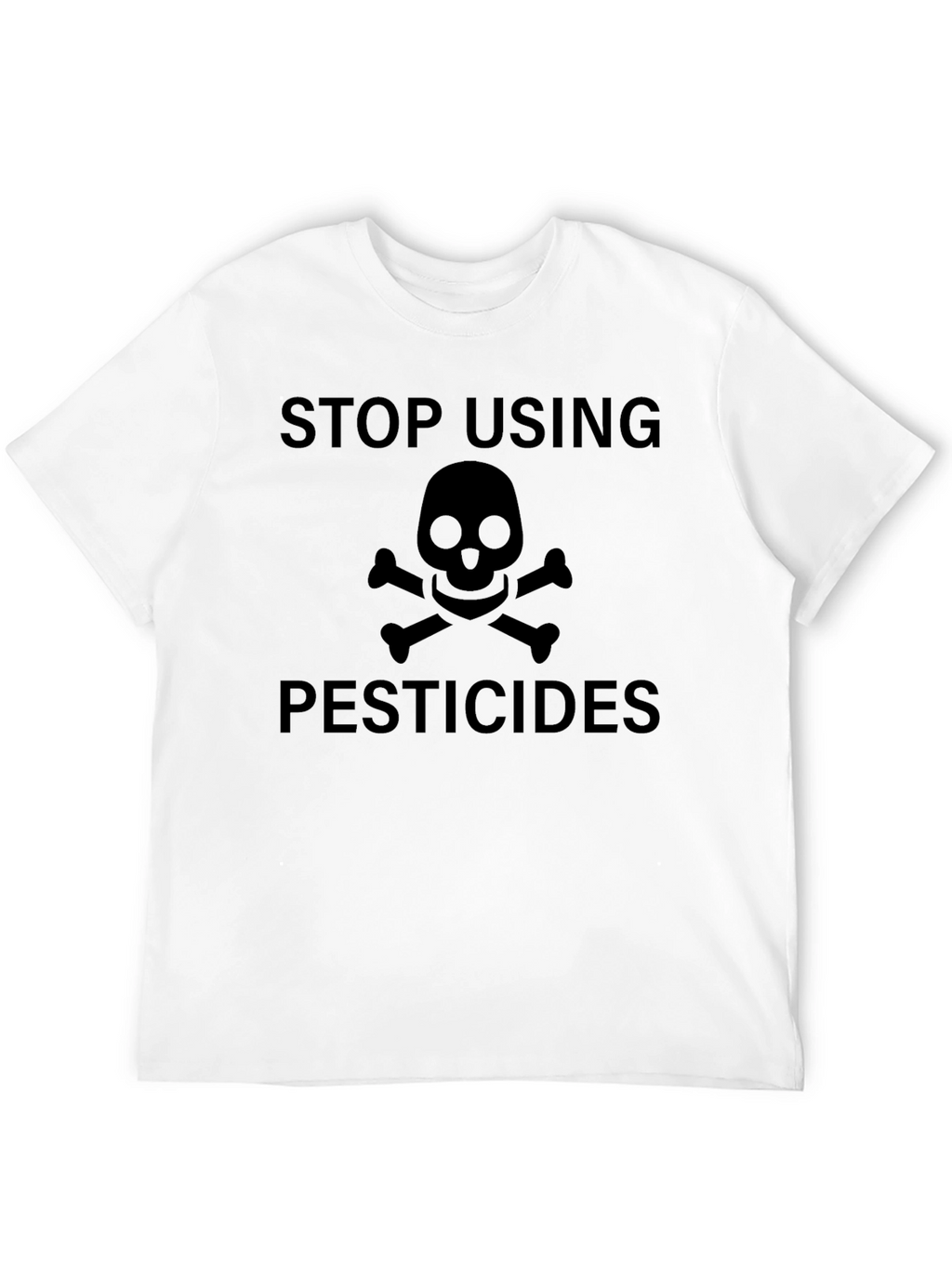 Stop Using Pesticides T-Shirt - Eco Friendly!