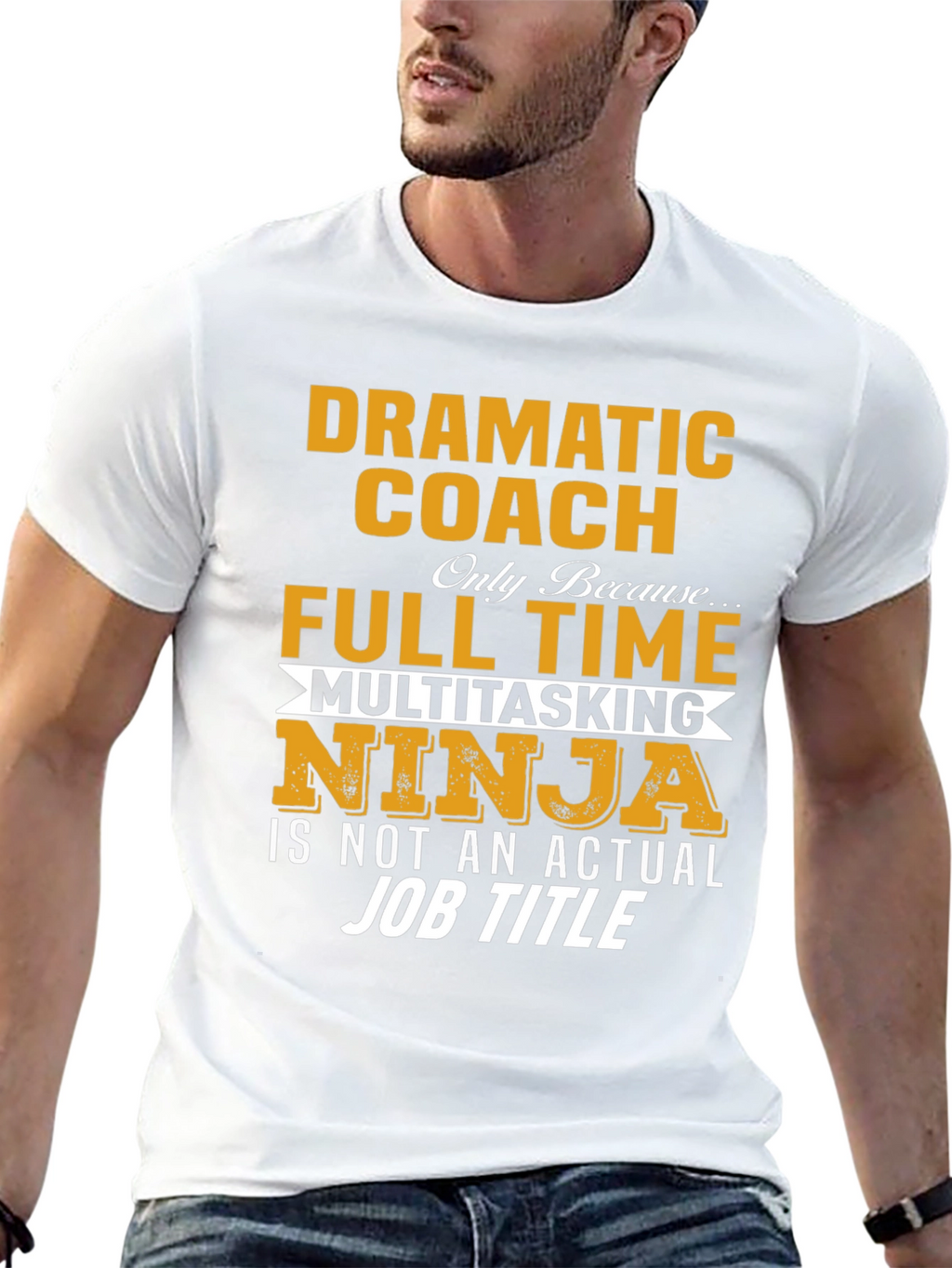 Dramatic Coach Full Time Multitasking Ninja T-Shirt