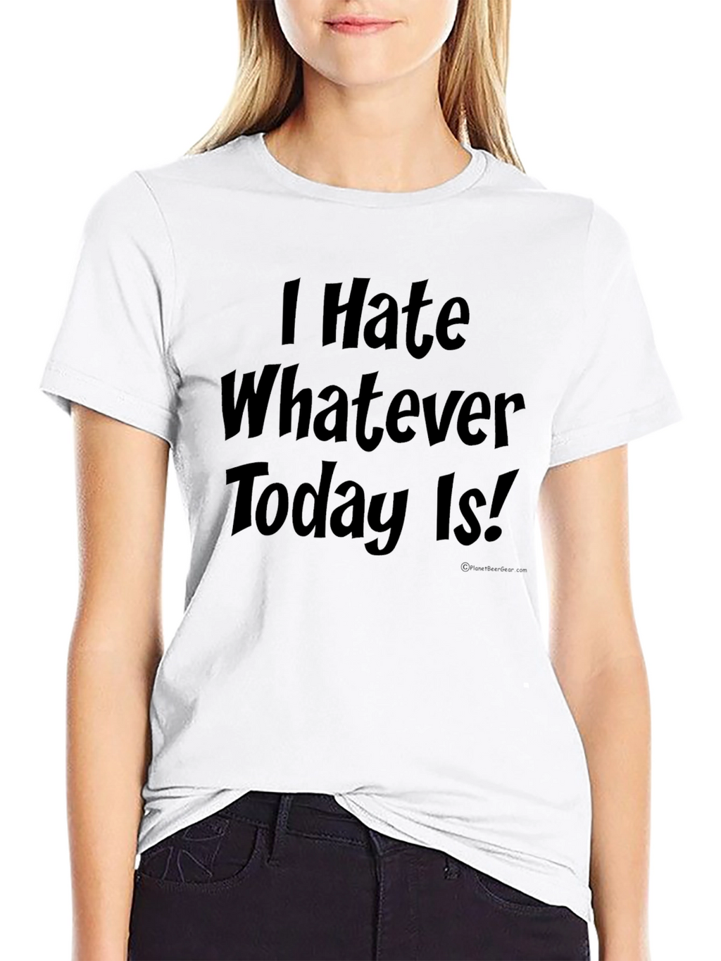 I Hate Whatever Today Is! Novelty T-Shirt