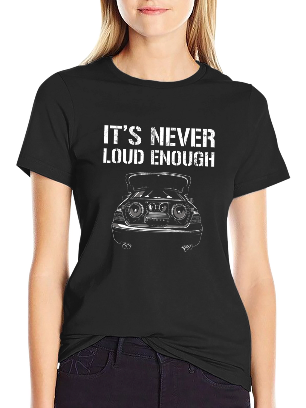 Its Never Loud Enough Graphic T-Shirt