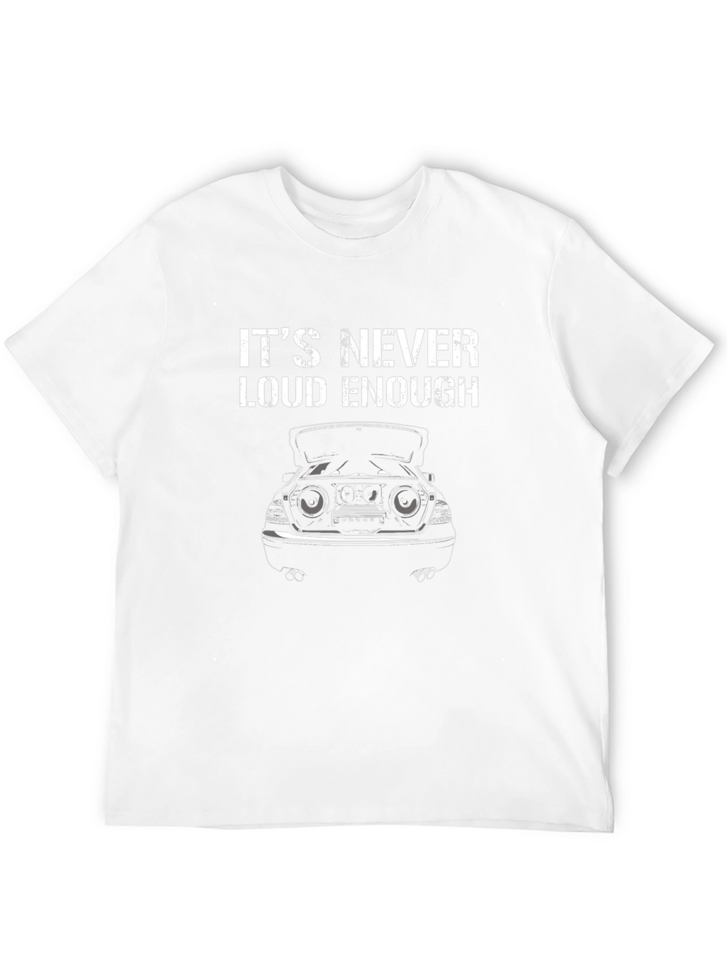 Its Never Loud Enough Graphic T-Shirt
