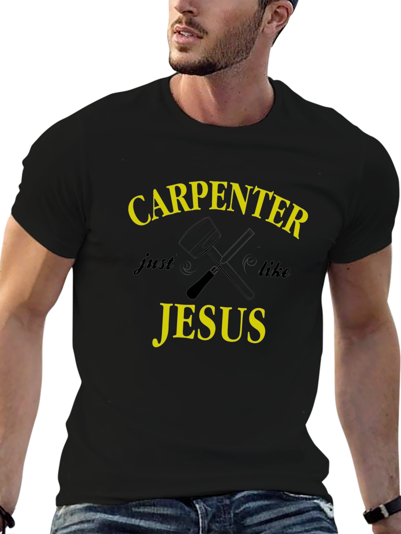 Carpenter Like Jesus Graphic T-Shirt