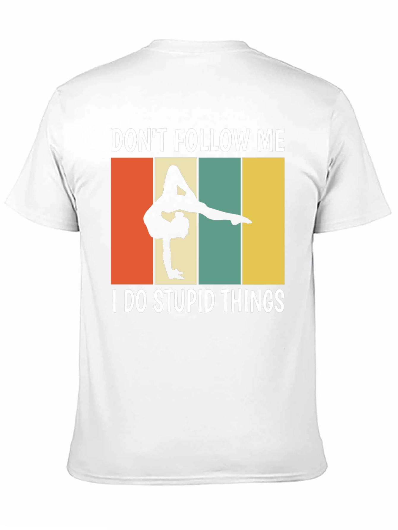 Dont Follow Me Gymnastics Graphic T-Shirt