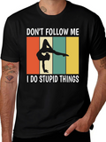 Dont Follow Me Gymnastics Graphic T-Shirt