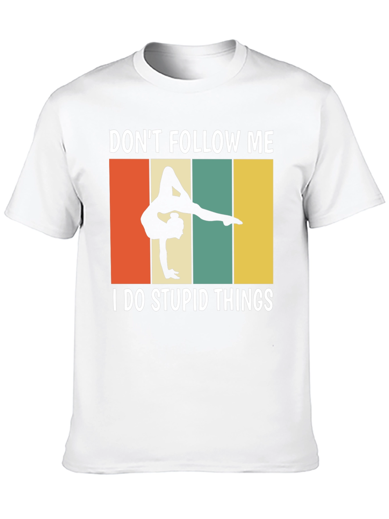 Dont Follow Me Gymnastics Graphic T-Shirt