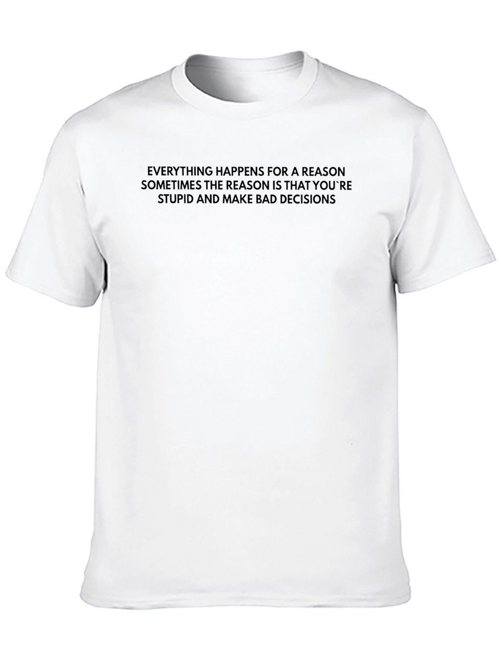 Humorous Graphic Tee - Bad Decisions