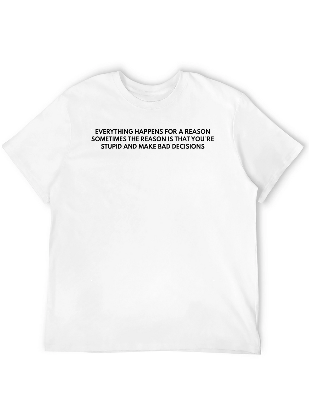 Humorous Graphic Tee - Bad Decisions