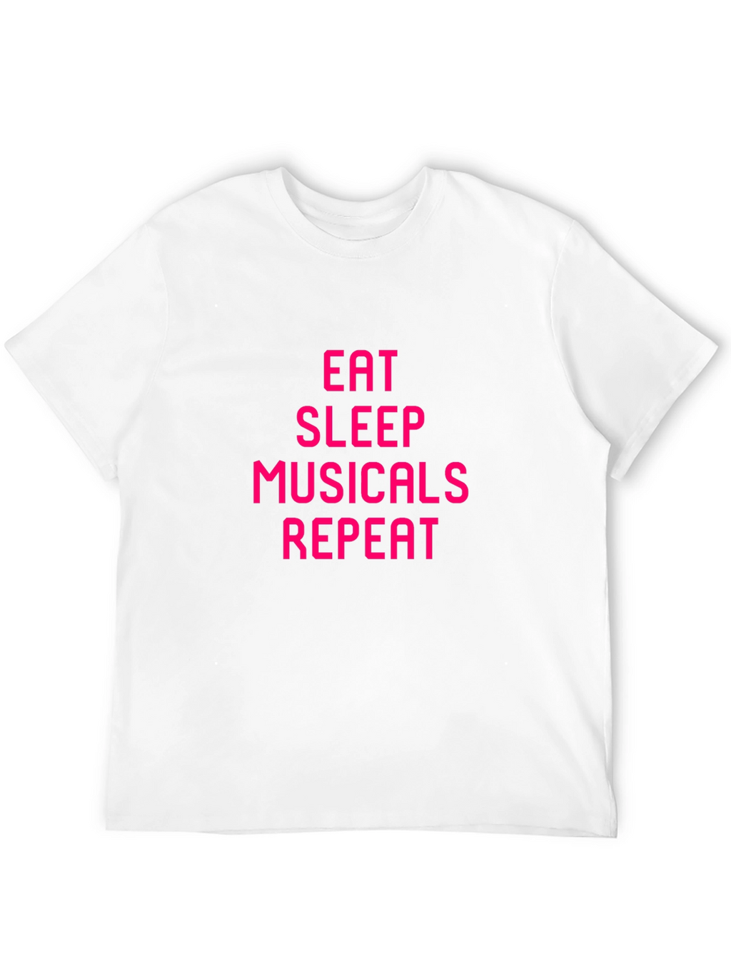 Eat Sleep Musicals Repeat Black Tee