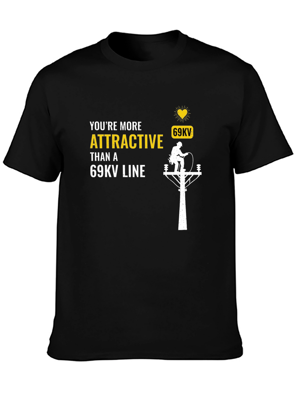 Attractive 69kV Line Lineman Graphic T-Shirt