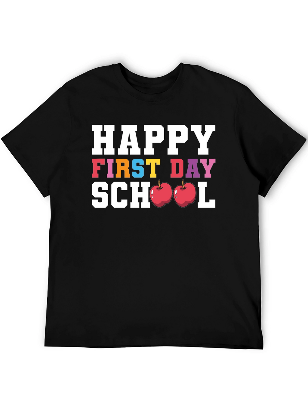 Happy First Day of School T-Shirt