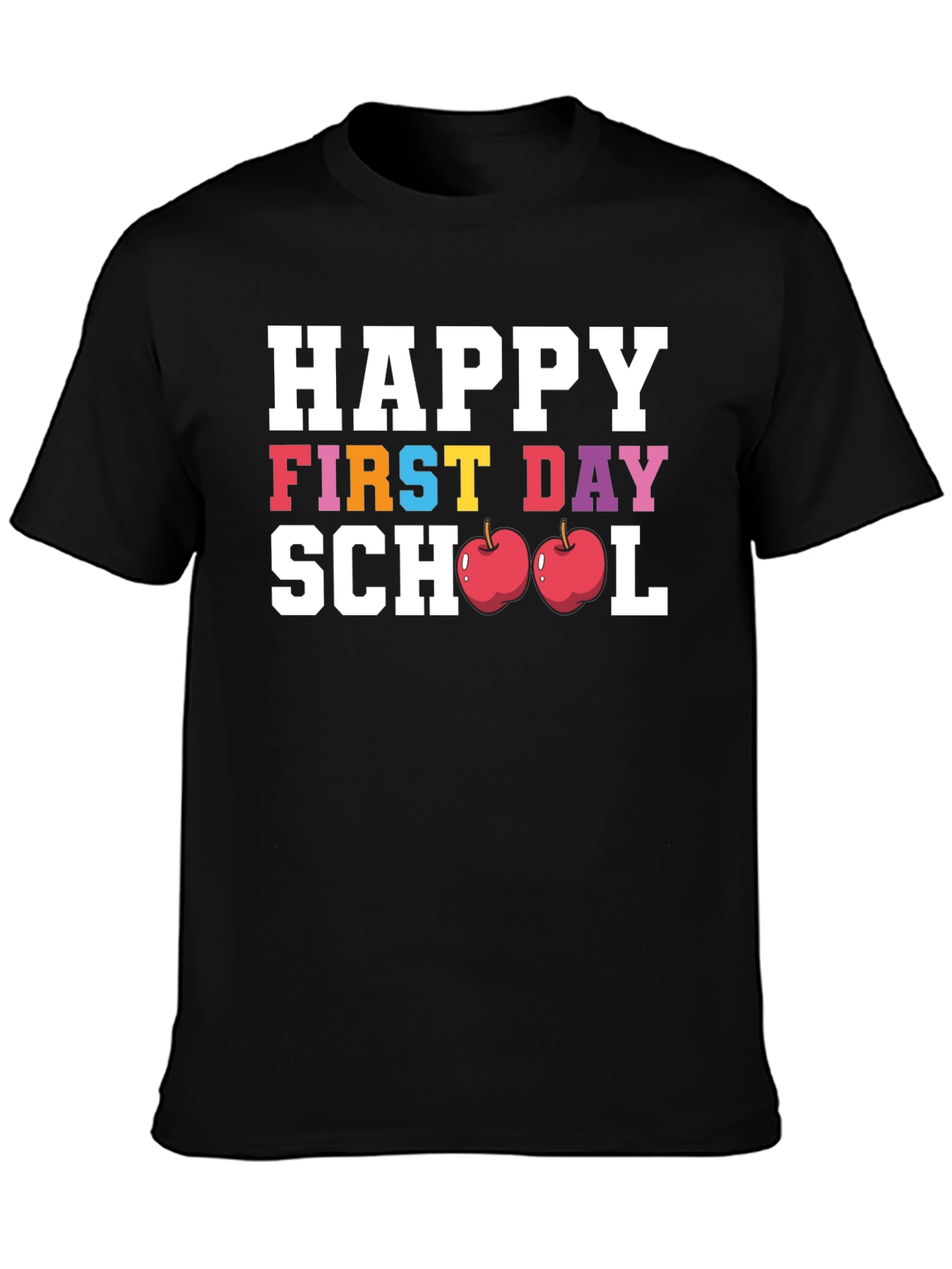 Happy First Day of School T-Shirt