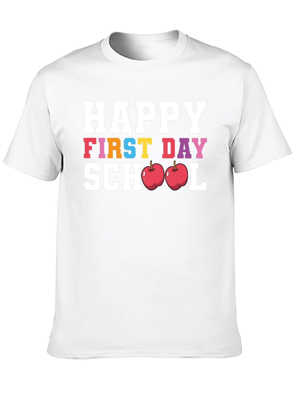 Happy First Day of School T-Shirt