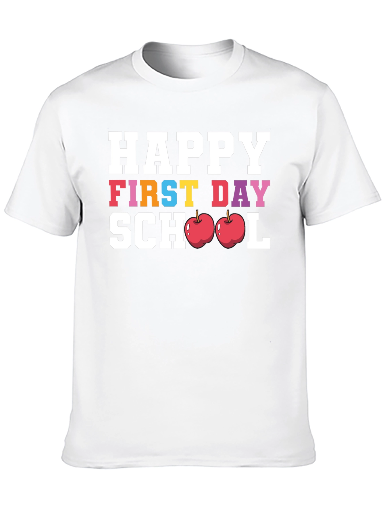 Happy First Day of School T-Shirt