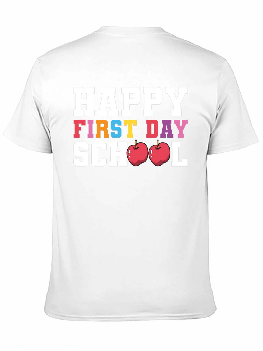 Happy First Day of School T-Shirt
