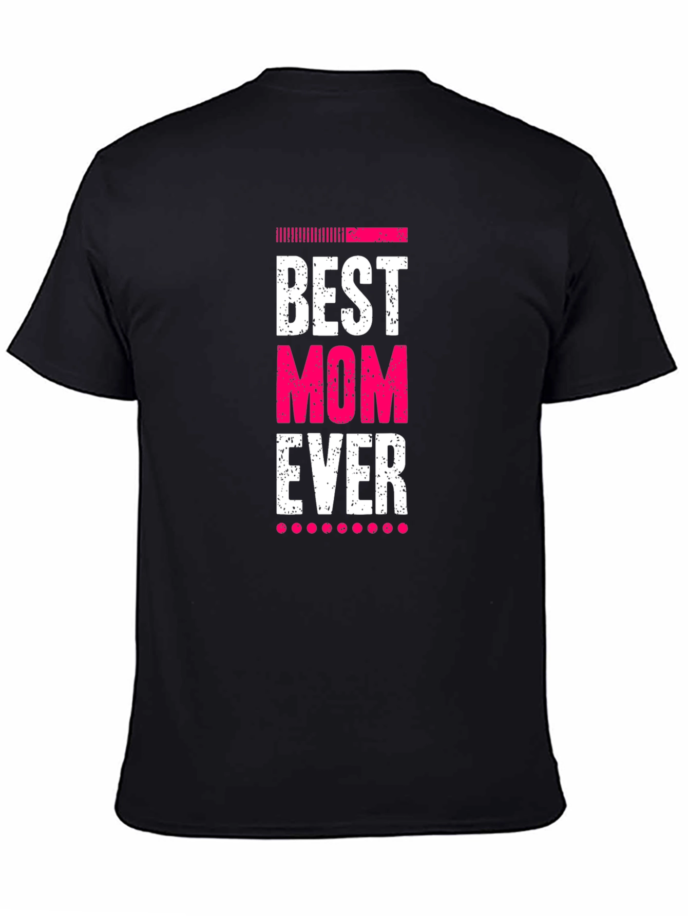 Best Mom Ever Black T-Shirt