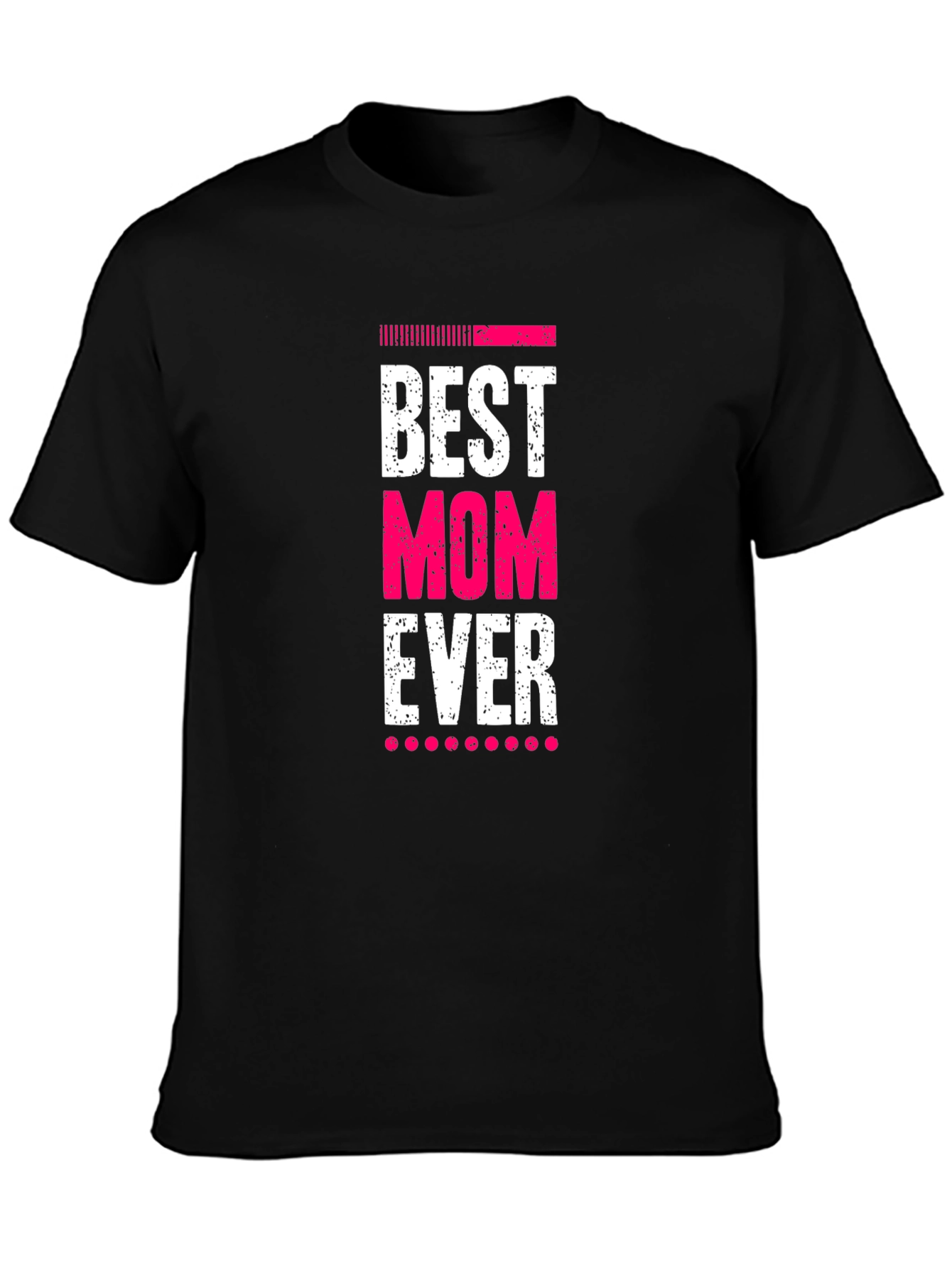 Best Mom Ever Black T-Shirt