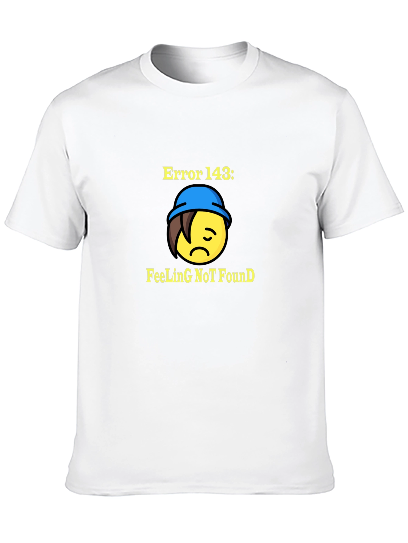 Error 143 Feeling Not Found T-Shirt - Unisex